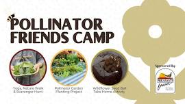 Pollinator Friends Camp: For Kids!