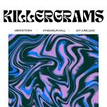 Killergrams - Reintroduce Debut Album Midnight Hours