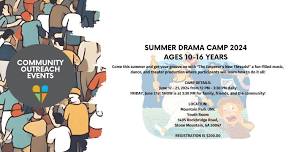 Summer Drama Camp 2024 , Ages 10-16 years — Mountain Park UMC