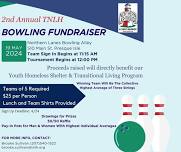 2nd Annual TNLH Bowling Fundraiser