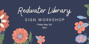 Redwater Library Sign Workshop