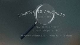 Auditions for A Murder is Announced