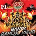 Banda rancho viejo viernes 14 de junio en coco loco de West Virginia