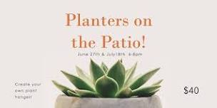 Planters on the Patio!