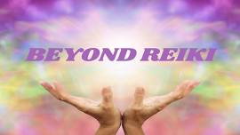 Beyond Reiki