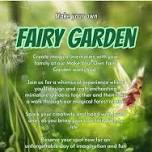 Create your own Fairy Garden