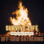 Survive Life Off-Grid Gathering