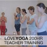 LoveYoga 200hr Teacher Training Weekend