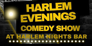 Harlem Evenings Comedy Show