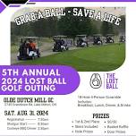 5th Annual Lost Ball Golf Outing