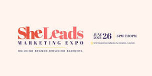 SheLeads Marketing Expo