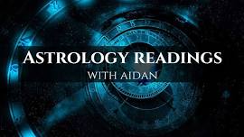 Astrology Readings with Aidan