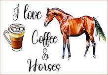 Coffee and Horses