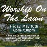 Worship On The Lawn