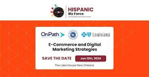 Hispanic Biz Force: E-Commerce and Digital Marketing Strategies