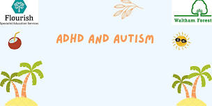 ADHD and Autism