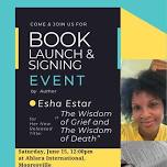 The Wisdom of Grief and The Wisdom of Death by Esha Estar