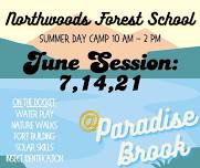 Northwoods Summer Day Camp @ Paradise Brook