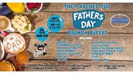 Father's Day Brunch Buffet at The Parched Pug