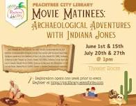 Movie Matinee: Archaeological Adventures with Indiana Jones