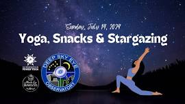 Yoga, Snacks, and Stargazing