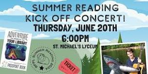 Summer Reading Kick Off Concert! (All Ages)