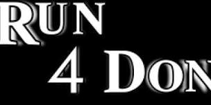 Run 4 Don 5K   15K T-Shirt Patron  No Race Participation ,