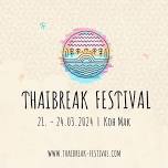 Thaibreak Festival 2024