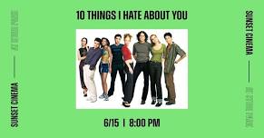 Sunset Cinema | 10 Things I Hate About You