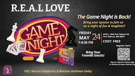 The R.E.A.L Love Marriage Ministry Game Night Is Back!