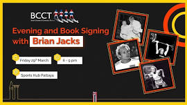 Brian Jacks - BCCT Evening and Book Signing in Pattaya