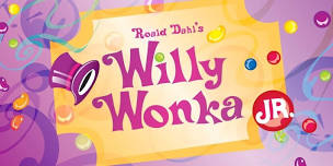 Auditions for Willy Wonka JR.