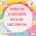 Shabbat Hop at the Roth Center — Jewish Communities of Vermont