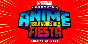 Heroes Anime, Cosplay & Collectibles Fiesta