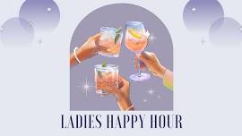 Ladies Happy Hour