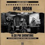 Opal Moon live @ The Almont