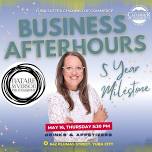 Business After Hours For Natalie Syverson/ 5 Year Milestone Celebration