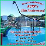 ACRP 35th Anniversary CELEBRATION