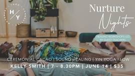 Nurture Nights (WINTER SOLSTICE YIN & CACAO CEREMONY)