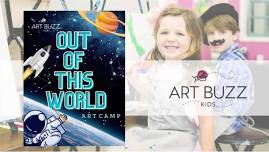 ART BUZZ KIDS 5-DAY ART CAMP: OUT OF THIS WORLD