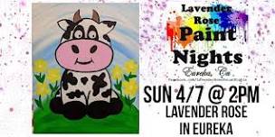 Cow Paint Night at Lavender Rose in Eureka