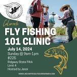 Fly Fishing 101 - Colorado