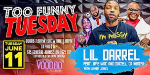 Too Funny Tuesday feat. Lil Darrel & Friends