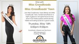 Dine with Guest Servers Miss CrossRoads and Miss CrossRoads' Teen at Godofredo's