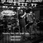 The John Allmark Jazz Quintet at Askew