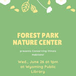 Forest Park Nature Center Program at library