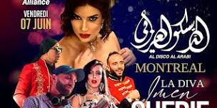 AL DISCO AL ARABI & LA DIVA IMEN CHERIF (MONTREAL)