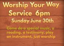 Worship Your Way Service