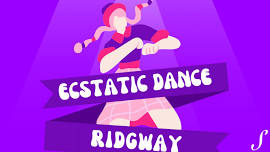 Ridgway Ecstatic Dance