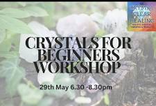 Crystals For Beginners Workshop